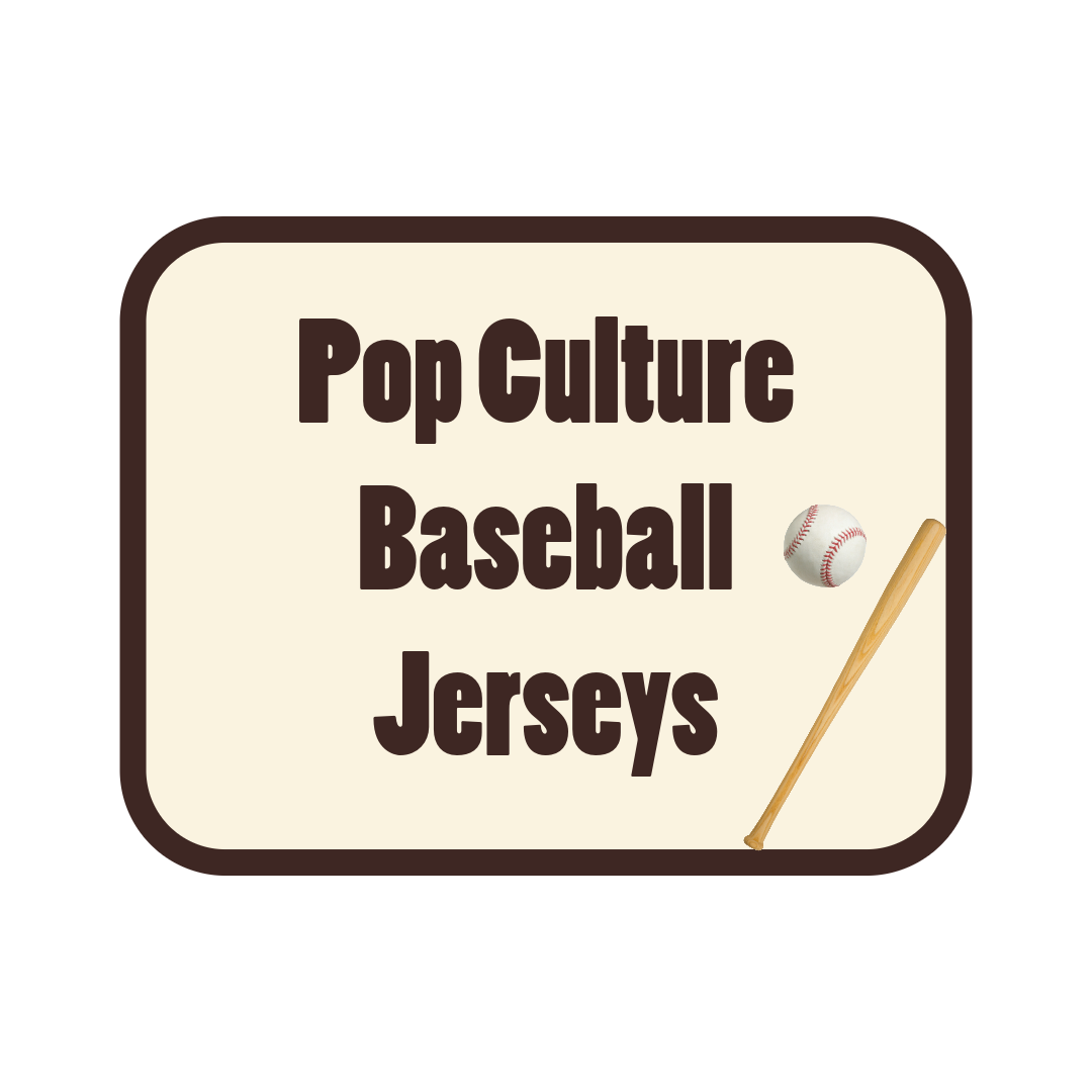 Pop Culture Baseball Jerseys